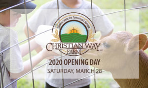 Christian Way Farm Opening Day